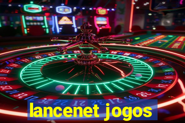 lancenet jogos